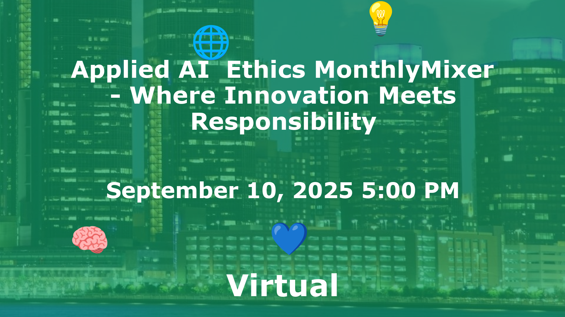 Applied AI  Ethics MonthlyMixer - Where Innovation Meets Responsibility event image